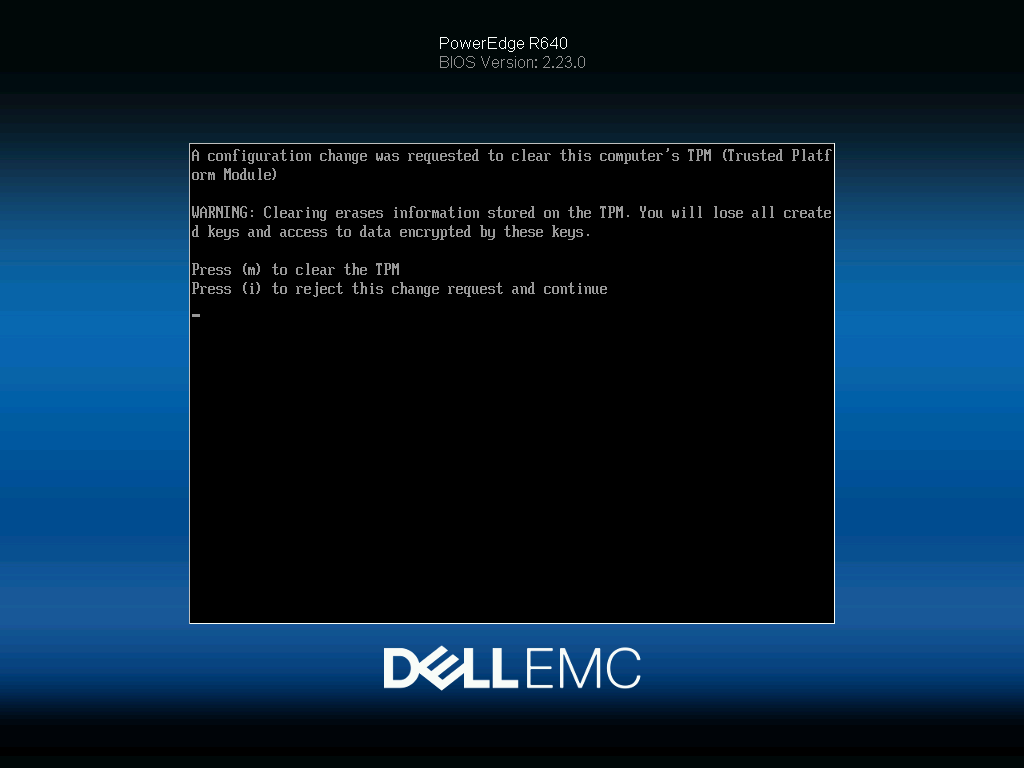 A configuration change was requested to clear this computers TPM (DELL R640)
